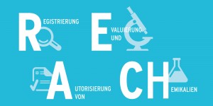 Europäische Chemikalienverordnung REACH